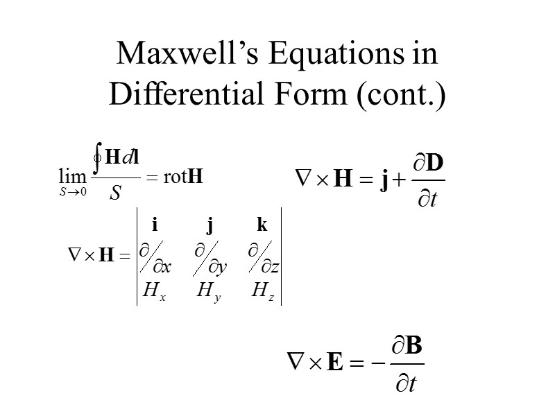 Maxwell’s Equations in Differential Form (cont.)